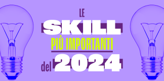 Le competenze più richieste nel 2024 Skill e competenze - Trend 2024 mercato del lavoro